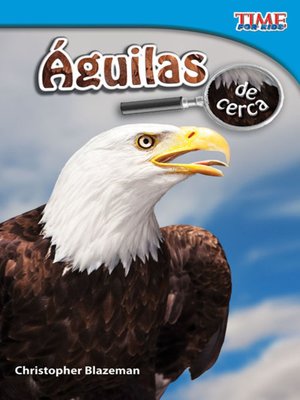 cover image of Águilas de cerca (Eagles Up Close)